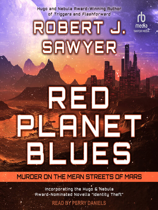 Title details for Red Planet Blues by Robert J. Sawyer - Available